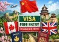 China visa free entry opens doors for UK and Canada citizens